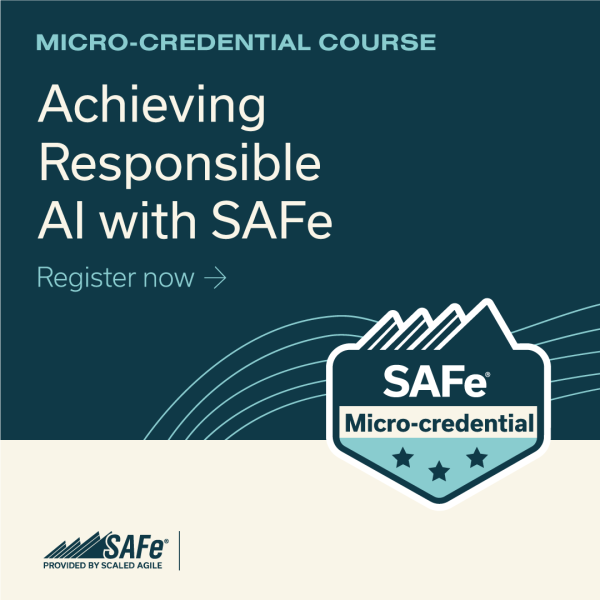 Achieving Responsible AI with SAFe